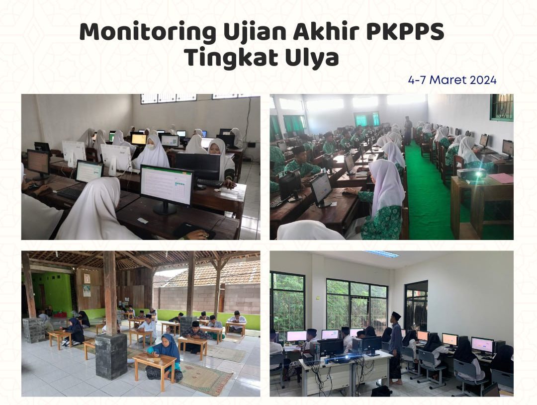 Pengawasan Ujian PKPPS Tingkat Ulya