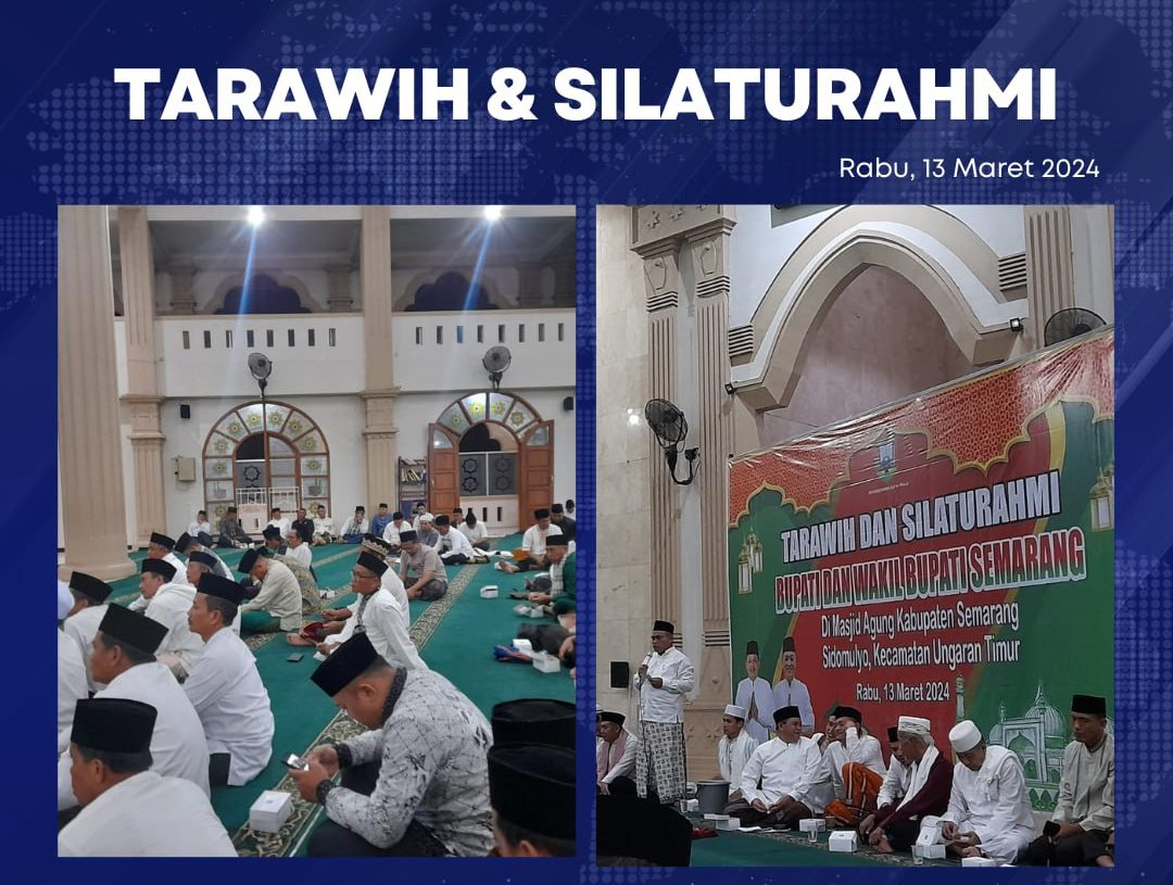 Tarawih Silaturahmi Tingkat Kabupaten Semarang Tahun 2024