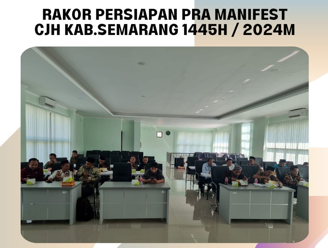 Rakor Pra Manifest Jemaah Haji Kabupaten Semarang Tahun 1445H