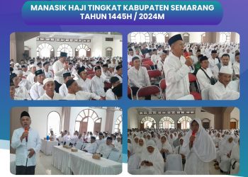 Pembukaan Manasik Haji Tingkat Kabupaten Semarang Tahun 2024
