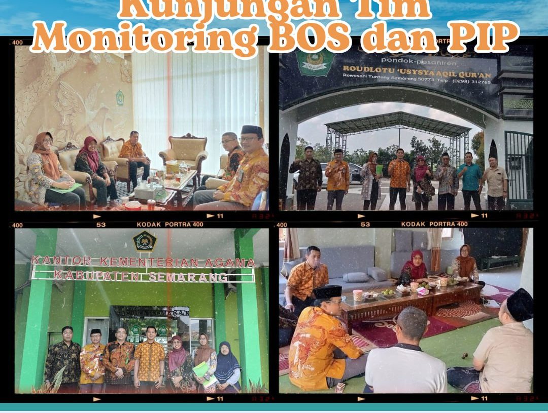 Visitasi Lapangan PKPPS Raudlotul Asyaqil Qur’an Tuntang Sekaligus Monev BOS dan PIP